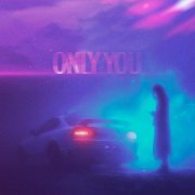 akawa, Errxrbaby - ONLY YOU