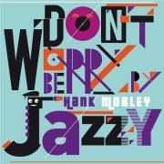 Hank Mobley - Mobley Mania