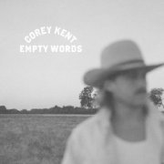 Corey Kent - Empty Words