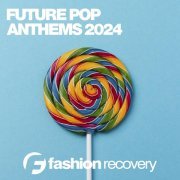 Jack Souza - Future Pop Anthems 2024