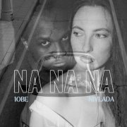 1obe, NIVLADA - Na Na Na