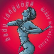 M A N D Y, Booka Shade - Body Language (Patrice Bäumel Remix)