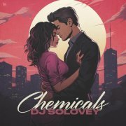 DJ Solovey - Chemicals (Extended Mix)