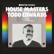 Todd Edwards, Sound of One - As I Am - Todd Edwards Mix