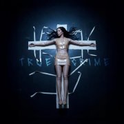 ЮНИКА - True Crime