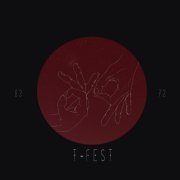 T-Fest - Не забывай