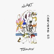 Toman - Chevere EP