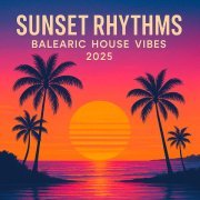Tébo Raï - Sunset Rhythms: Balearic House Vibes 2025