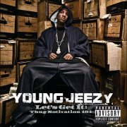 Young Jeezy - Don't Get Caught