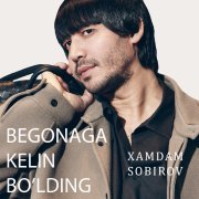 Xamdam Sobirov - Begonaga Kelin Bo'lding