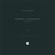 Robert Schumann, Luis Kolodin - 4 Nachtstücke, Op. 23: 4. Einfach - Adagio