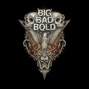 Big Bad Bold - Big Bad Bold