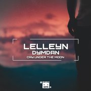 Lelleyn - Cry Under the Moon