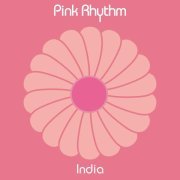 Pink Rhythm - India (Instrumental Edit)