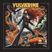 Vulvarine - The Drugs, the Love and the Pain
