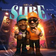 Chimbala, El Alfa - Me la Sube