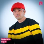 Bojalar - Sen hech qachon