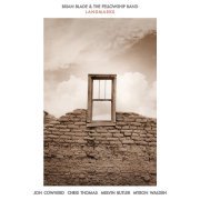 Brian Blade & The Fellowship Band - Bonnie Be Good