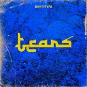 DXRTYTYPE - Tears
