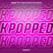 Itzy - KPOPPED (Apple TV+ Original Series Soundtrack) Vol. 1