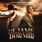 Carin Leon, Codiciado - Dejame Dormir