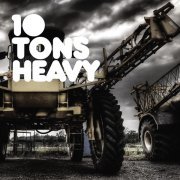 Vexd - 10 Tons Heavy