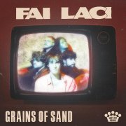 Fai Laci - Grains Of Sand
