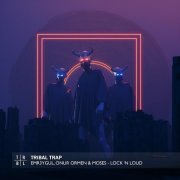 EMR3YGUL, Onur Ormen, Moses - Lock 'n Loud