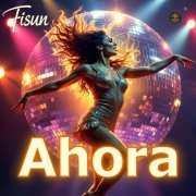 Fisun - Ahora