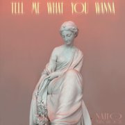 Nailo, MainShock - Tell Me What You Wanna