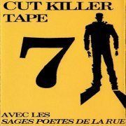 Cut Killer - Cut Killer Tape 7 (Les sages poetes de la rue)
