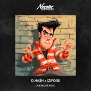 D.HASH, IZIFONK - Jailhouse Rock