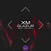 Xm - Rock This Party