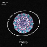 Twolate - Deeper