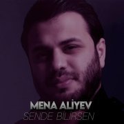 Mena Aliyev - Qalan