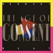 Bronski Beat - The Age of Consent