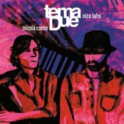 Tema Due, Nicola Conte, Nico Lahs - Macumba De Oxalà