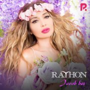 Rayhon, Lola Yuldasheva - Ko'nikmadim