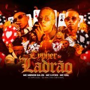 MC Lucks, mc menor da zs, MC Kal - Cypher de Ladrão