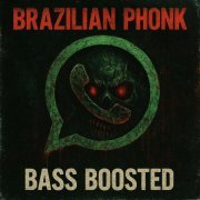 Brazilian Phonk, Bass Boosted - WhatsApp (Minimal Beat Mix)