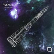 Radu Dracul - Rockets // Launch 17