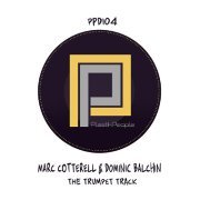 Marc Cotterell, Dominic Balchin - The Trumpet Track (Original Mix)