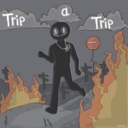 A K D - Trip a Trip