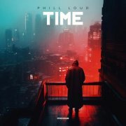 Phill Loud - Time (Extended Mix)
