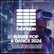 Hyper Moves - Future Pop & Dance 2024