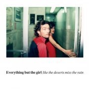 Everything but the Girl - Missing (Todd Terry Remix / Radio Edit)