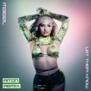 Mabel, Riton - Let Them Know (Riton Remix)