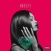 Dreezy - Spazz