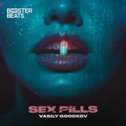 Vasily Goodkov - Sex Pills