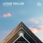 Lewis Taylor - Reconnection (Radio Mix)